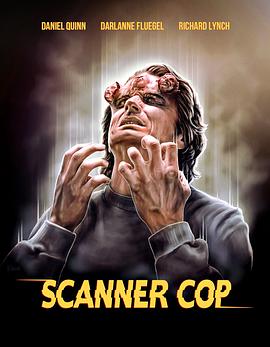 性欲社《超能特警 Scanner Cop》免费在线观看