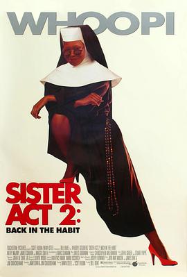 性世界传媒《修女也疯狂2 Sister Act 2: Back in the Habit》免费在线观看