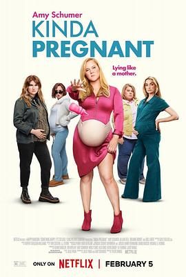 性福啪《肚假情真 Kinda Pregnant》免费在线观看